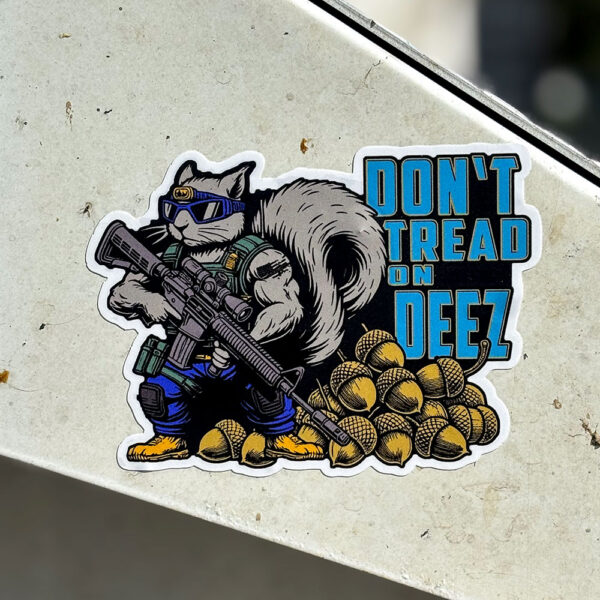 Amerigun™ Squirrel Don't Tread on Deez Sticker